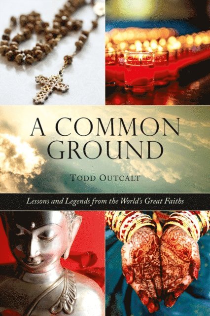 Todd Outcalt - Common Ground, E-bok