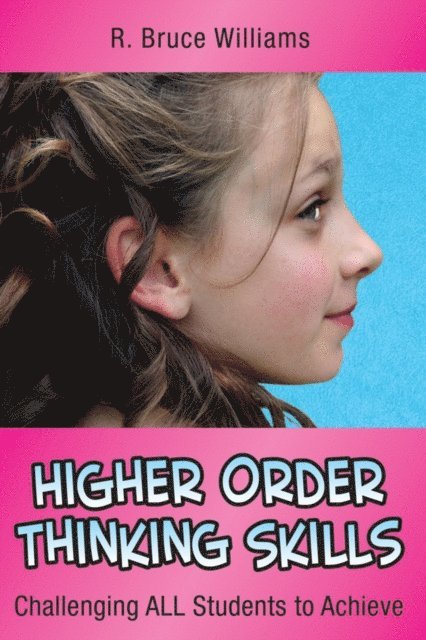 R. Bruce Williams - Higher-Order Thinking Skills, E-bok
