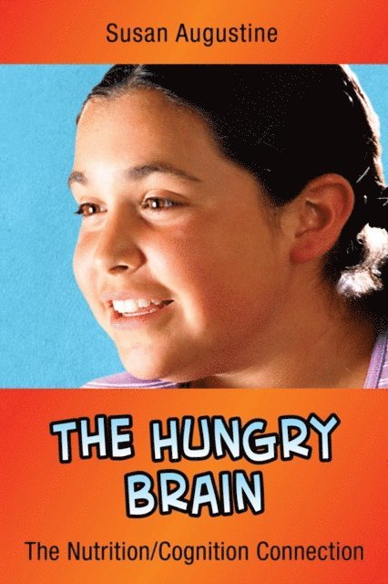Susan Augustine - Hungry Brain, E-bok