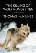 Killing of Wolf Number Ten