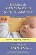 Buenas noches, que duermas bien: un manual para ayudar a tus hijos a dormir bien y despertar contentos