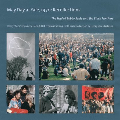Henry "Sam" Chauncey - May Day at Yale,1970: Recollections, Häftad