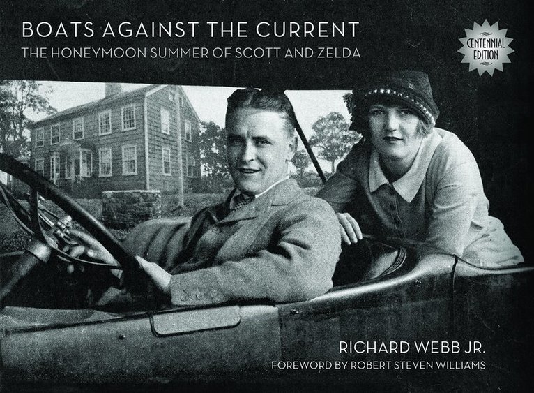 Richard Webb Jr. - Boats Against the Current (Centennial Edition), Inbunden