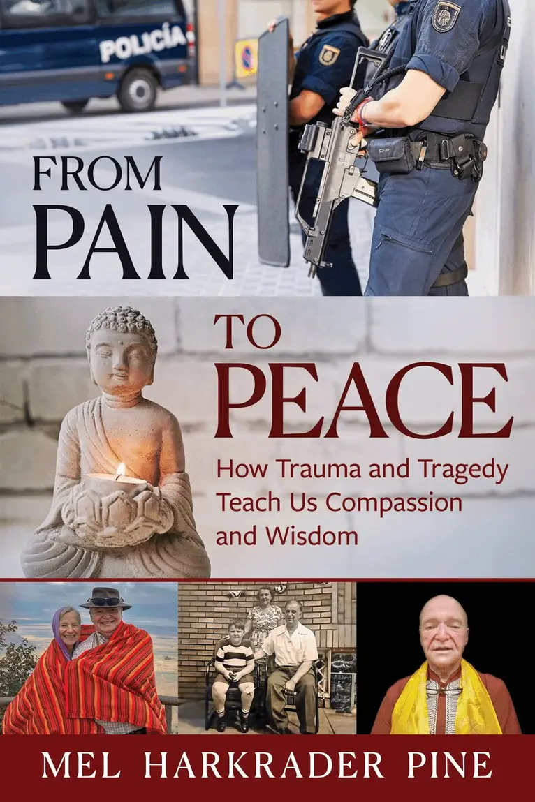 Mel Harkrader Pine - From Pain to Peace: How Trauma and Tragedy Teach Us Compassion and Wisdom, Häftad. Tillgänglighet: Lägg i varukorg