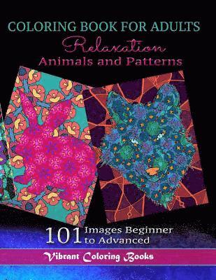 Vibrant Coloring Books - Coloring Book For Adults Animals and Patterns Relaxation, Häftad. Tillgänglighet: Lägg i varukorg