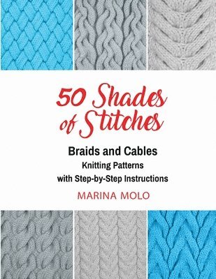 Marina Molo - 50 Shades of Stitches - Vol 3, Häftad
