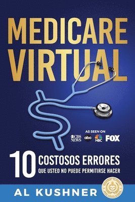 Al Kushner - Medicare Virtual, Häftad