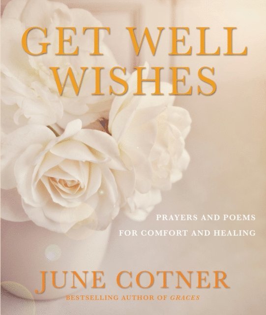 June Cotner - Get Well Wishes, E-bok