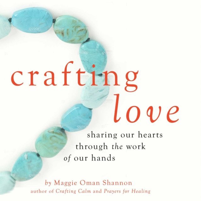 Maggie Oman Shannon - Crafting Love, E-bok