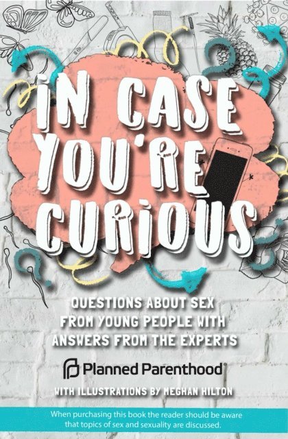 Planned Parenthood, Alison Macklin - In Case You're Curious, E-bok