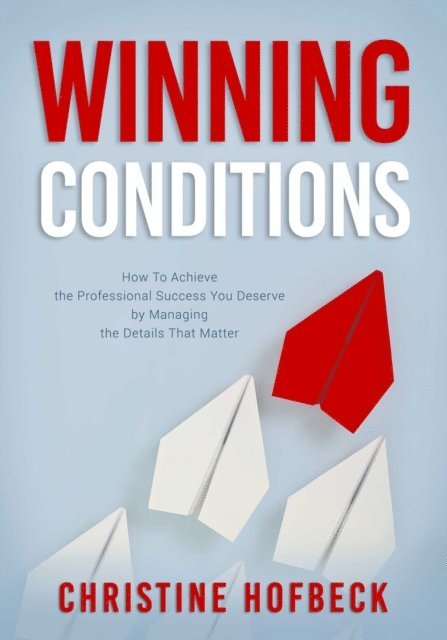 Christine Hofbeck - Winning Conditions, E-bok