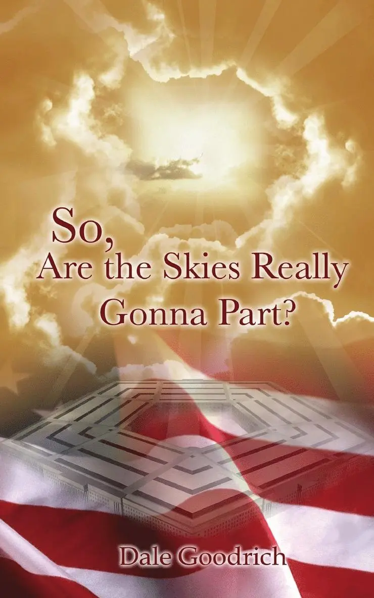 Dale Goodrich - So, Are the Skies Really Gonna Part?, Häftad. Tillgänglighet: Lägg i varukorg