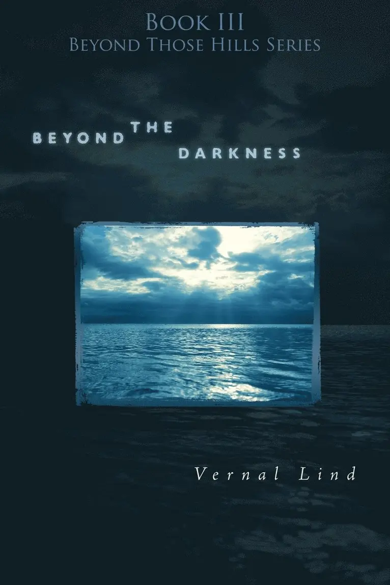 Vernal Lind - Beyond the Darkness, Häftad. Tillgänglighet: Lägg i varukorg