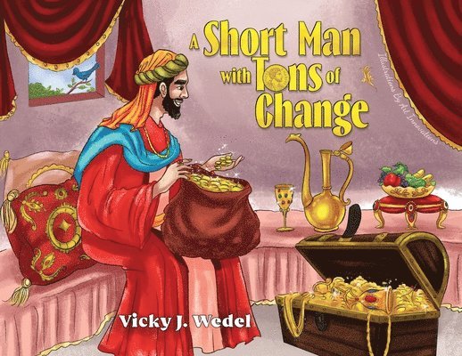Vicky J Wedel - Short Man with Tons of Change, Häftad