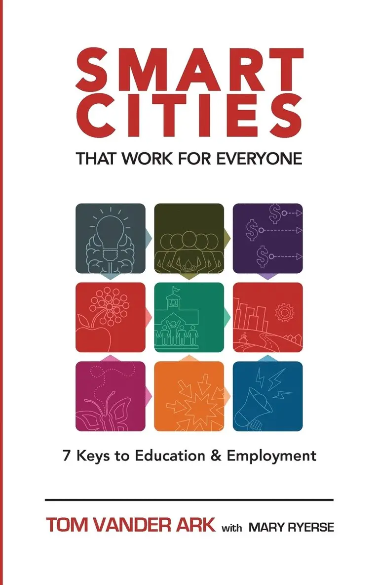 Tom Vander Ark, Mary Ryerse - Smart Cities That Work for Everyone, Häftad. Tillgänglighet: Lägg i varukorg