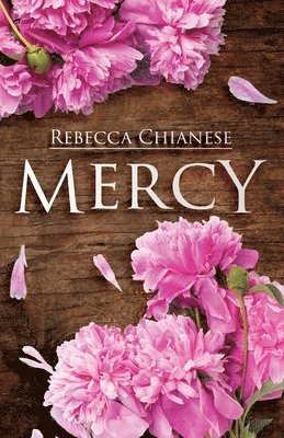 Rebecca Chianese - Mercy, Häftad