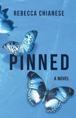 Rebecca Chianese - Pinned, Häftad