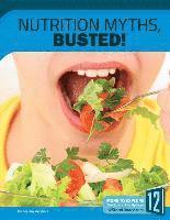 Marne Ventura - Nutrition Myths, Busted!, Inbunden