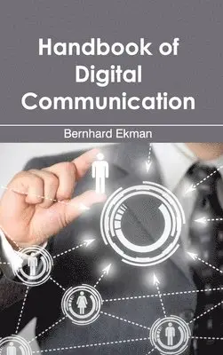 Bernhard Ekman - Handbook of Digital Communication, Inbunden. Tillgänglighet: Lägg i varukorg