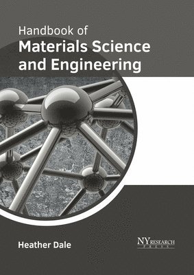 Heather Dale - Handbook of Materials Science and Engineering, Inbunden