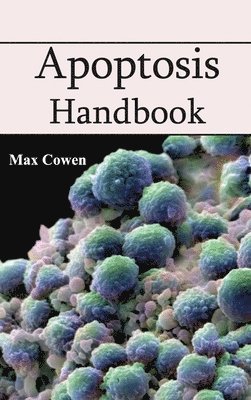Max Cowen - Apoptosis Handbook, Inbunden