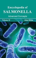 Encyclopedia of Salmonella: Volume II (Advanced Concepts)