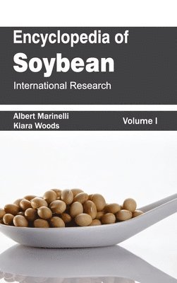 Albert Marinelli, Kiara Woods - Encyclopedia of Soybean: Volume 01 (International Research), Inbunden