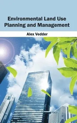 Alex Vedder - Environmental Land Use Planning and Management, Inbunden. Tillgänglighet: Lägg i varukorg