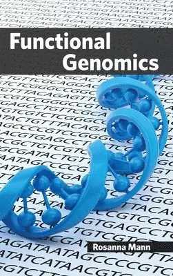 Rosanna Mann - Functional Genomics, Inbunden. Tillgänglighet: Lägg i varukorg