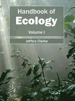 Jeffery Clarke - Handbook of Ecology: Volume I, Inbunden. Tillgänglighet: Lägg i varukorg
