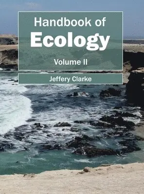 Jeffery Clarke - Handbook of Ecology: Volume II, Inbunden. Tillgänglighet: Lägg i varukorg