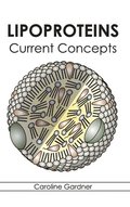 Lipoproteins: Current Concepts