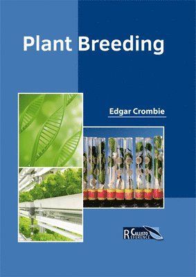 Edgar Crombie - Plant Breeding, Inbunden