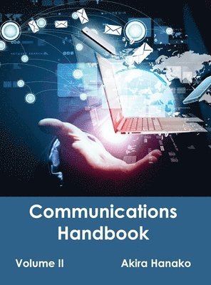 Akira Hanako - Communications Handbook: Volume II, Inbunden. Tillgänglighet: Lägg i varukorg
