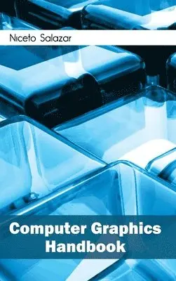 Niceto Salazar - Computer Graphics Handbook, Inbunden. Tillgänglighet: Lägg i varukorg