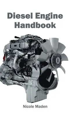 Nicole Maden - Diesel Engine Handbook, Inbunden. Tillgänglighet: Lägg i varukorg