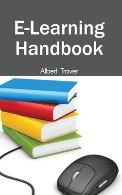 Albert Traver - E-Learning Handbook, Inbunden