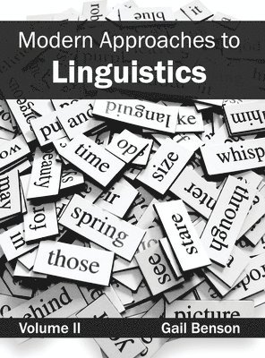 Gail Benson - Modern Approaches to Linguistics: Volume II, Inbunden