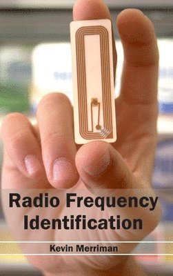 Kevin Merriman - Radio Frequency Identification, Inbunden