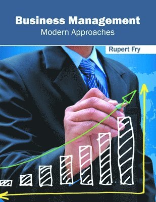 Rupert Fry - Business Management: Modern Approaches, Inbunden