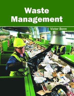 Victor Bonn - Waste Management, Inbunden