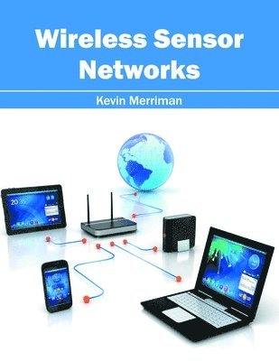 Kevin Merriman - Wireless Sensor Networks, Inbunden