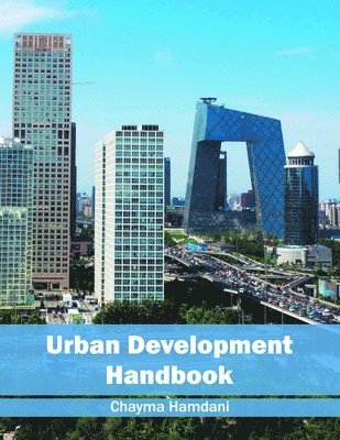 Chayma Hamdani - Urban Development Handbook, Inbunden. Tillgänglighet: Lägg i varukorg