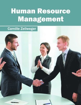 Camille Zellweger - Human Resource Management, Inbunden