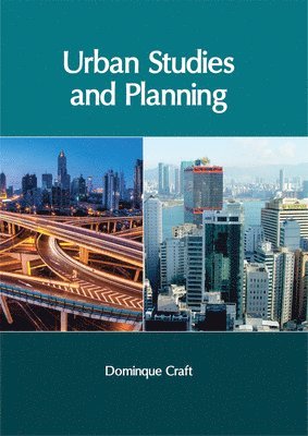 Dominque Craft - Urban Studies and Planning, Inbunden. Tillgänglighet: Lägg i varukorg