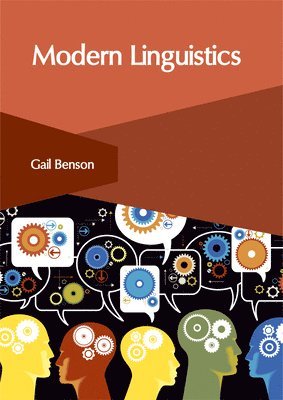Gail Benson - Modern Linguistics, Inbunden