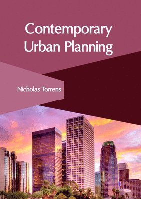 Nicholas Torrens - Contemporary Urban Planning, Inbunden