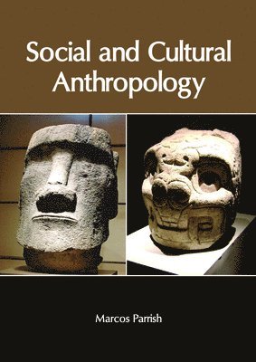 Marcos Parrish - Social and Cultural Anthropology, Inbunden