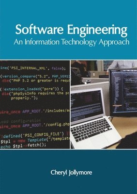 Cheryl Jollymore - Software Engineering: An Information Technology Approach, Inbunden