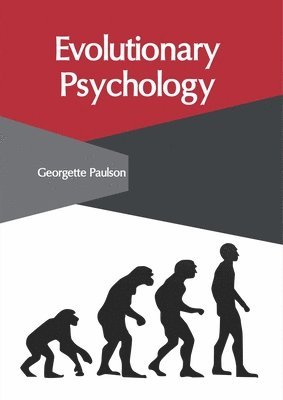 Georgette Paulson - Evolutionary Psychology, Inbunden